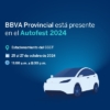 BBVA Provincial estará presente en el Autofest 2024 ofreciendo financiamiento para vehículos