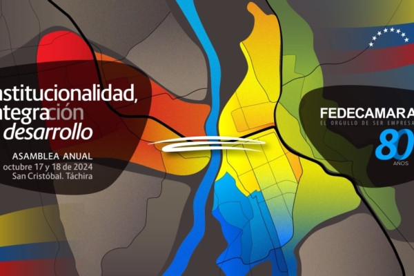 Más de 180 empresarios venezolanos y colombianos participarán en 80° Asamblea Anual de Fedecámaras