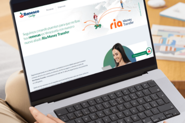 Banesco anuncia alianza con RIA, un servicio de remesas con más de 500.000 sucursales en 190 países