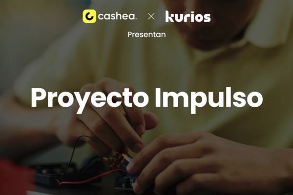 Cashea presenta el Proyecto Impulso en alianza con Kurios Education