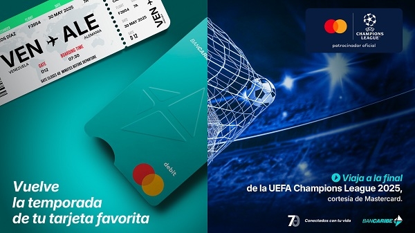 Mastercard y Bancaribe te llevan a la final de la UEFA Champions League